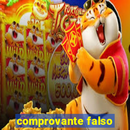 comprovante falso